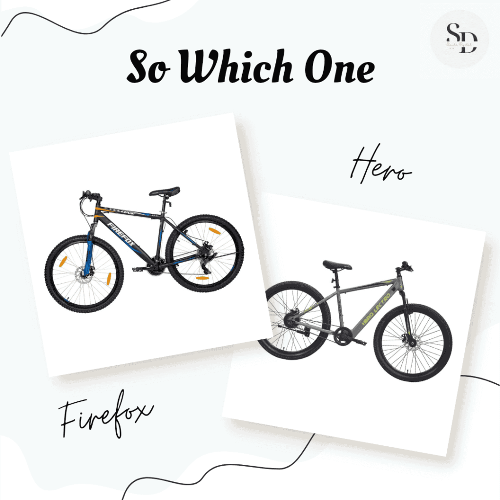 Affordable 1 vs. Premium 1: Hero Cycles vs. Firefox Bikes – Which Wins?