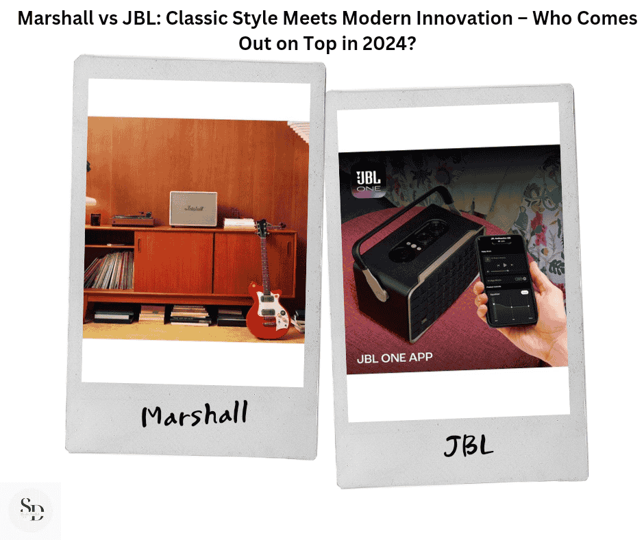 Marshall vs JBL: Classic Style Meets Modern Innovation – Who Comes Out on Top in 2024?