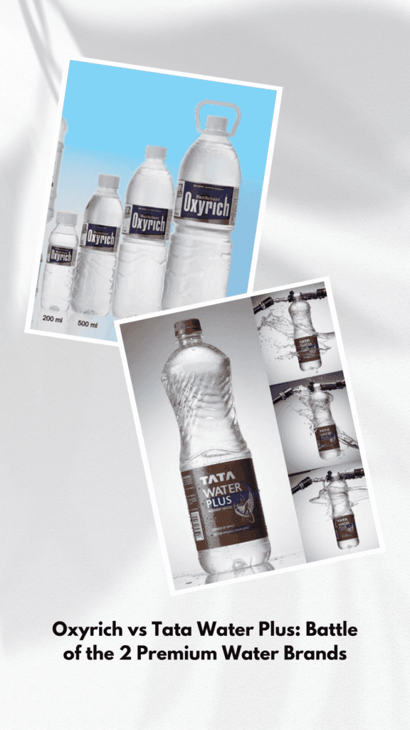 Oxyrich vs Tata Water Plus: Battle of the 2 Premium Water Brands