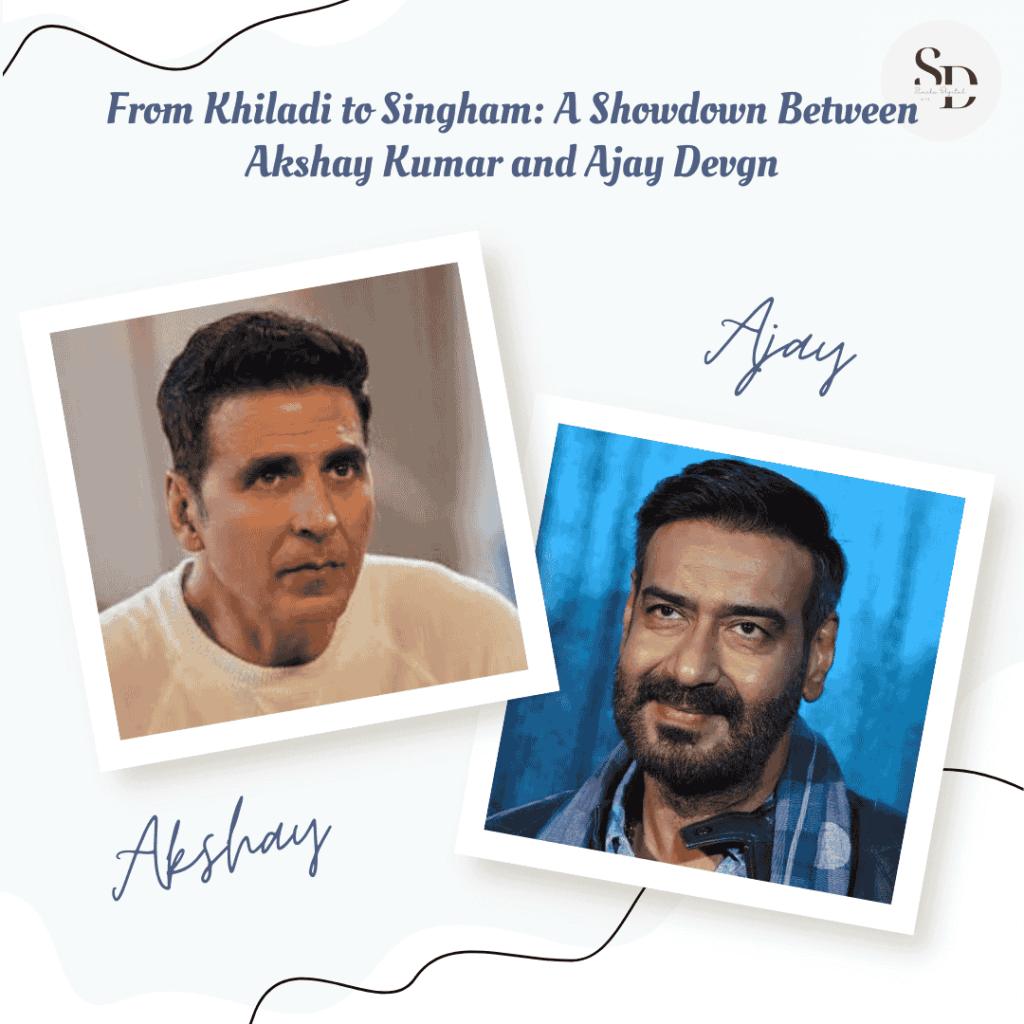 From Khiladi to Singham: A Showdown Between Akshay Kumar and Ajay Devgn