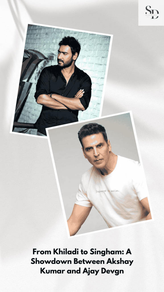 From Khiladi to Singham: A Showdown Between Akshay Kumar and Ajay Devgn
