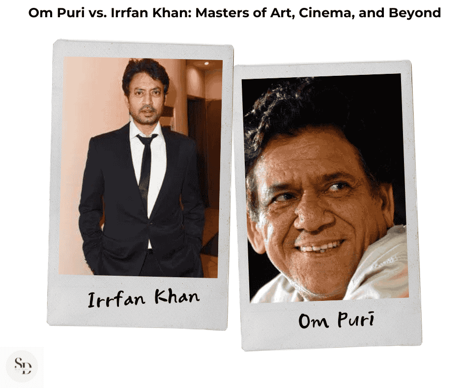 Om Puri vs. Irrfan Khan: Masters of Art, Cinema, and Beyond