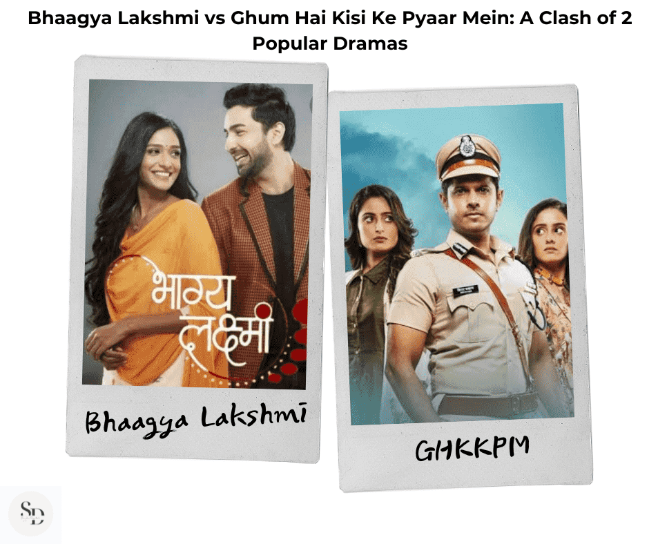 Bhaagya Lakshmi vs Ghum Hai Kisi Ke Pyaar Mein: A Clash of 2 Popular Dramas