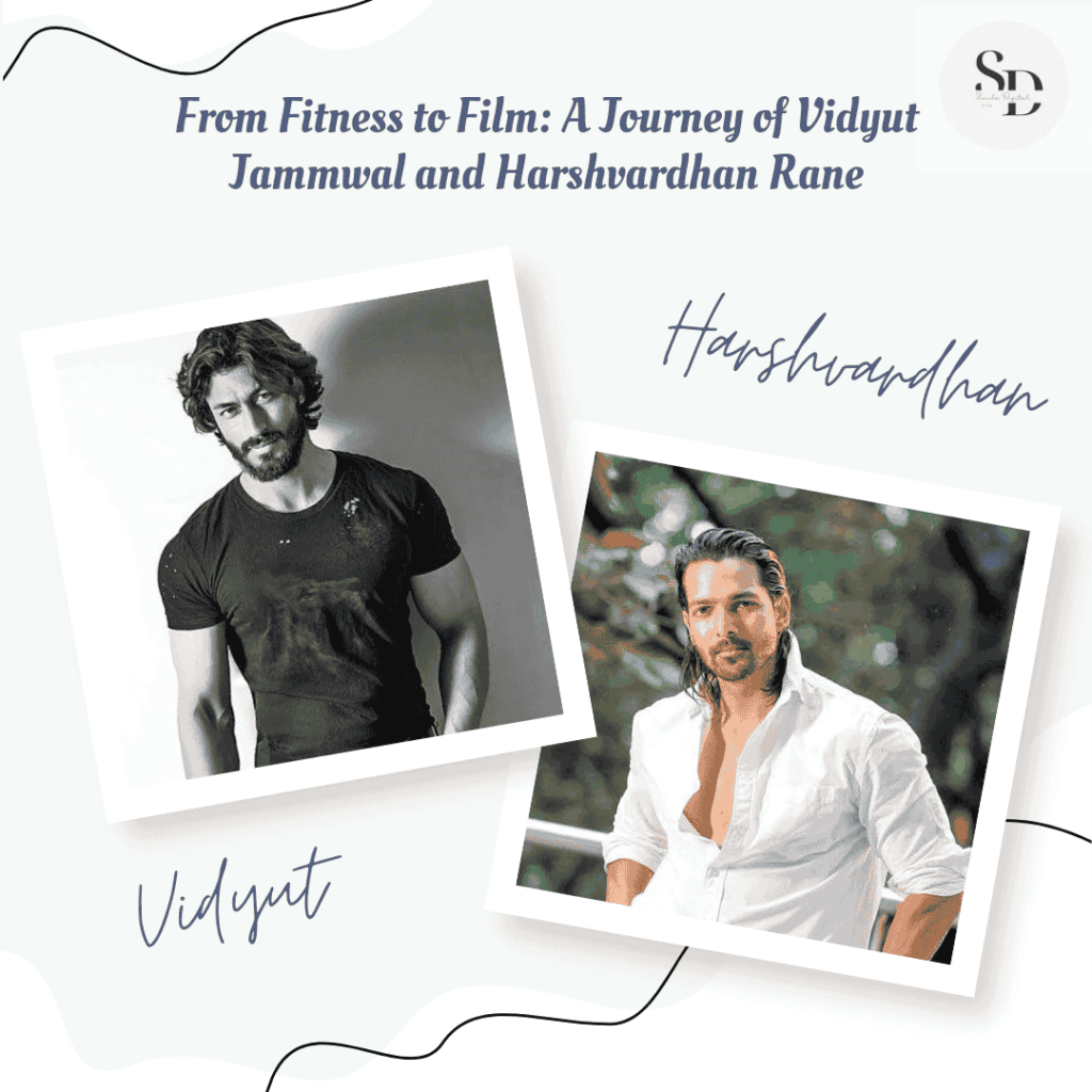 From Fitness to Film: A Journey of Vidyut Jammwal and Harshvardhan Rane 