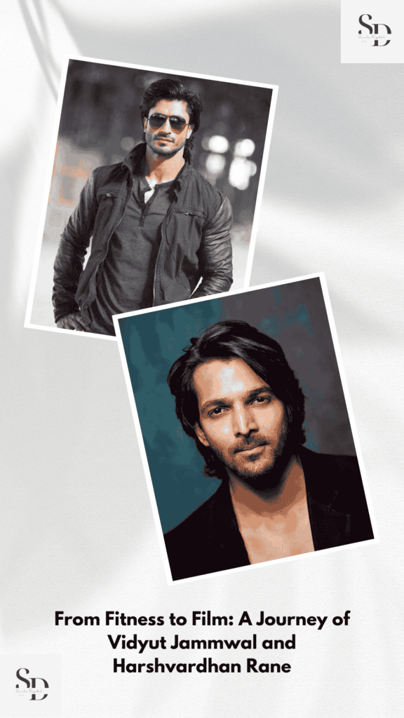 From Fitness to Film: A Journey of Vidyut Jammwal and Harshvardhan Rane 