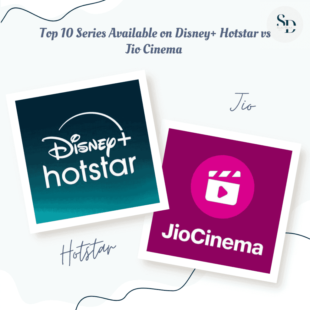 Top 10 Series Available on Disney+ Hotstar vs Jio Cinema