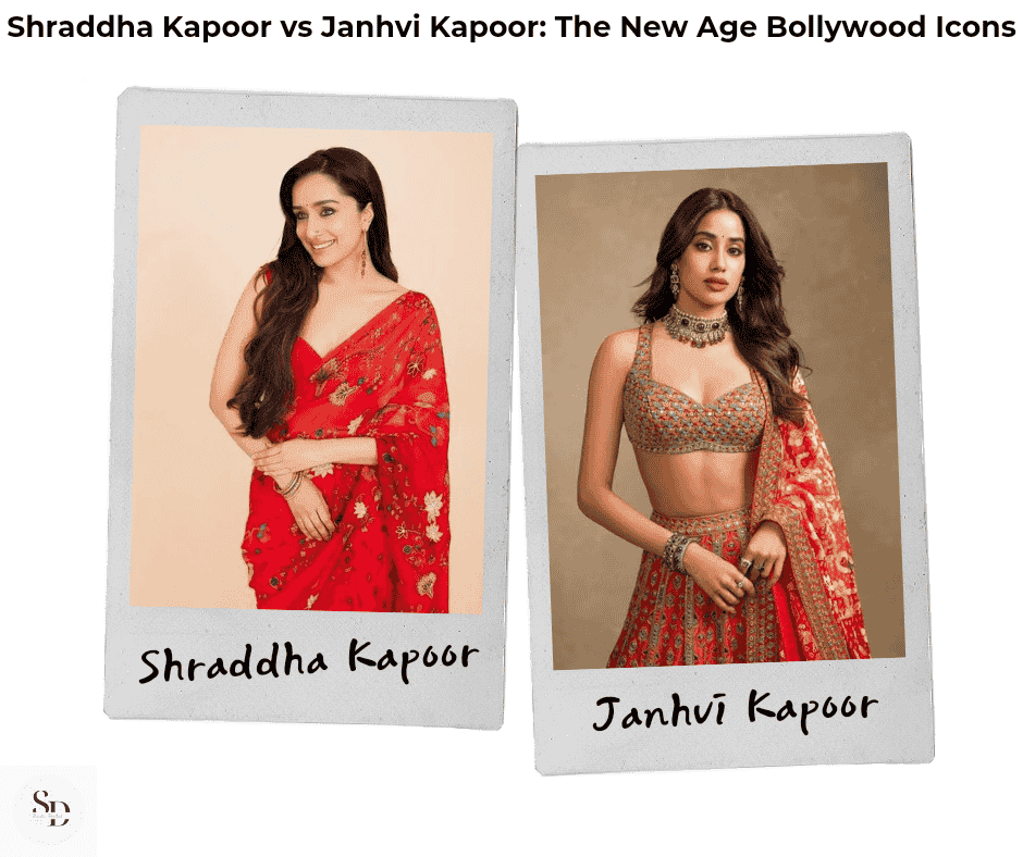 Shraddha Kapoor vs Janhvi Kapoor: The New Age Bollywood Icons