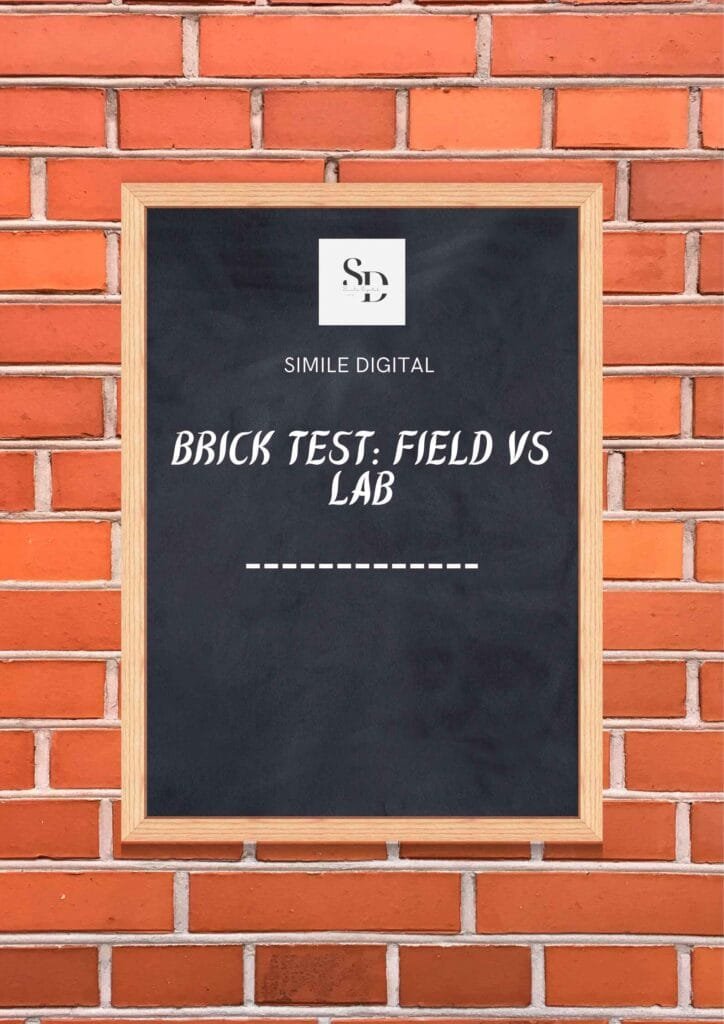 Brick Test: Field vs Lab