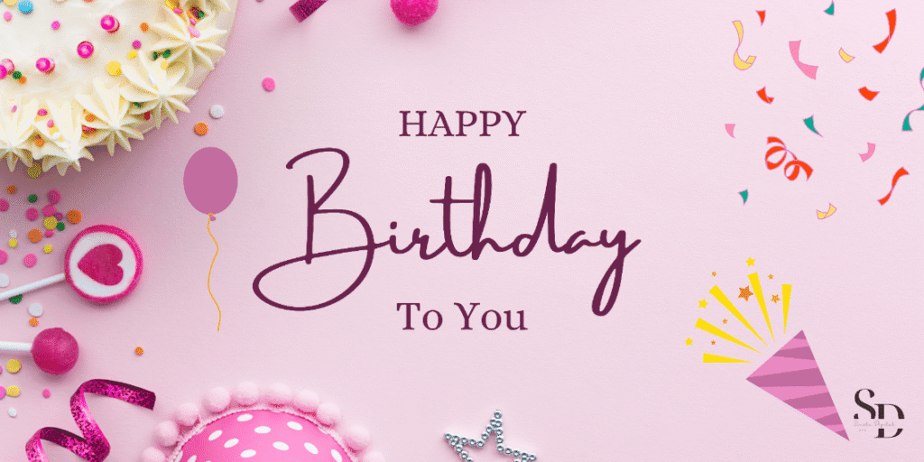 100+ Birthday Messages for Everyone