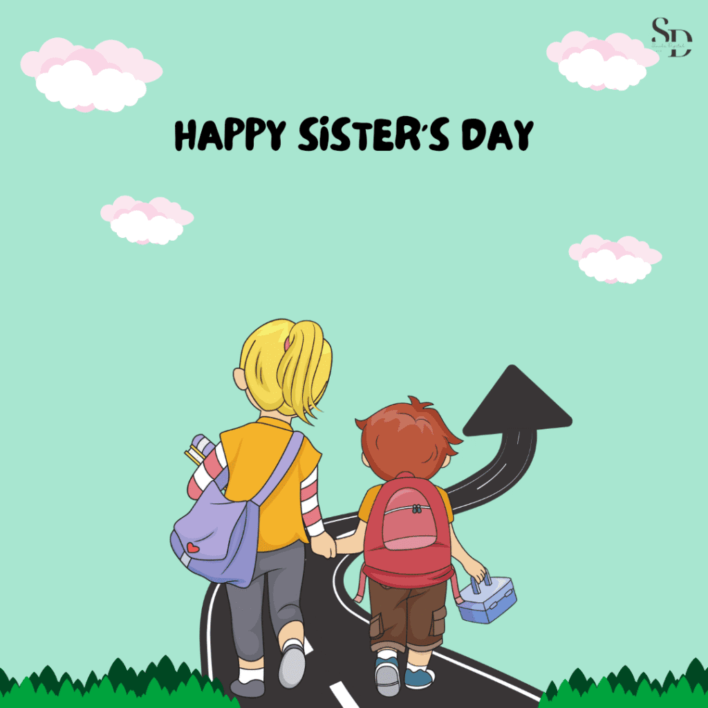 50 Sister’s Day Quotes and Messages 