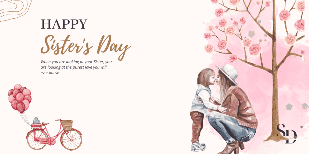 50 Sister’s Day Quotes and Messages 