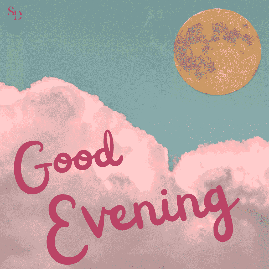 200 Good Evening Messages for Your Girlfriend